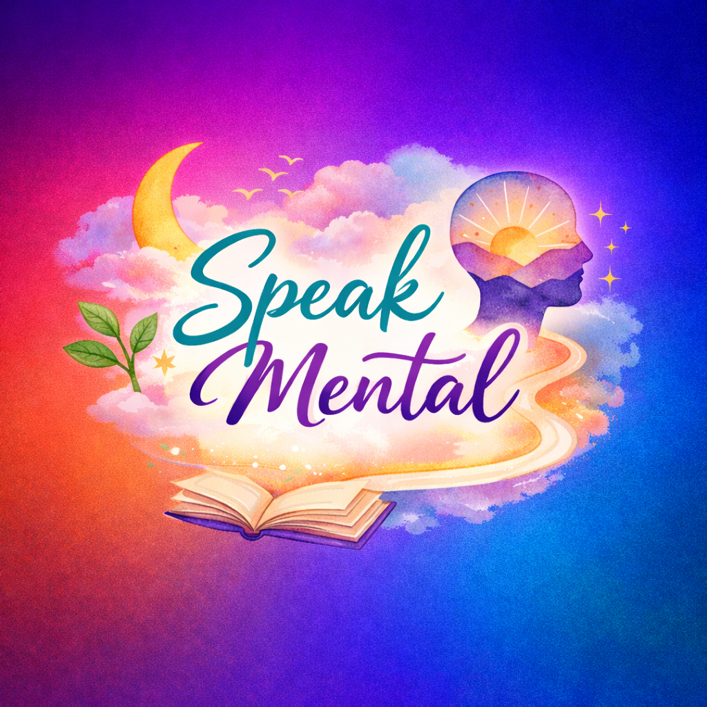 Speak Mental